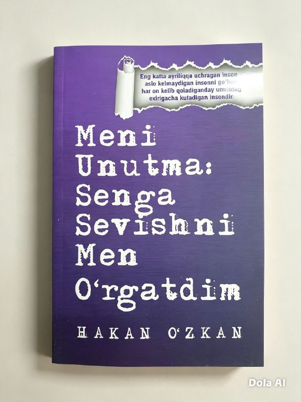 Meni unutma Senga sevishni men o'rgatdim.jpg